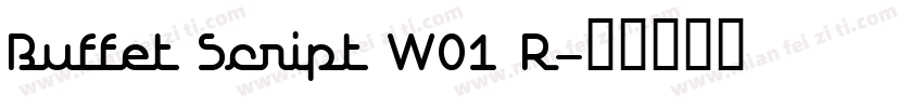 Buffet Script W01 R字体转换